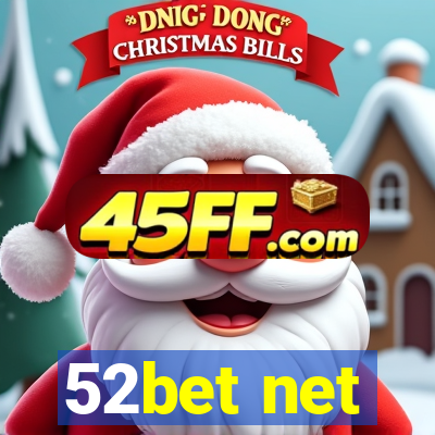 52bet net